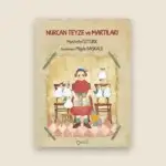 Nurcan Teyze ve Martıları Resimli Hikâye Kitabı