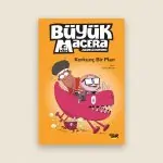 Büyük Macera: Korkunç Bir Plan Çocuk Hikâye Kitabı