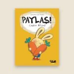 Çocuklar İçin Finans: Paylaş! Resimli Çocuk Kitabı