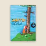 Sabit'in Okulu Resimli Hikâye Kitabı